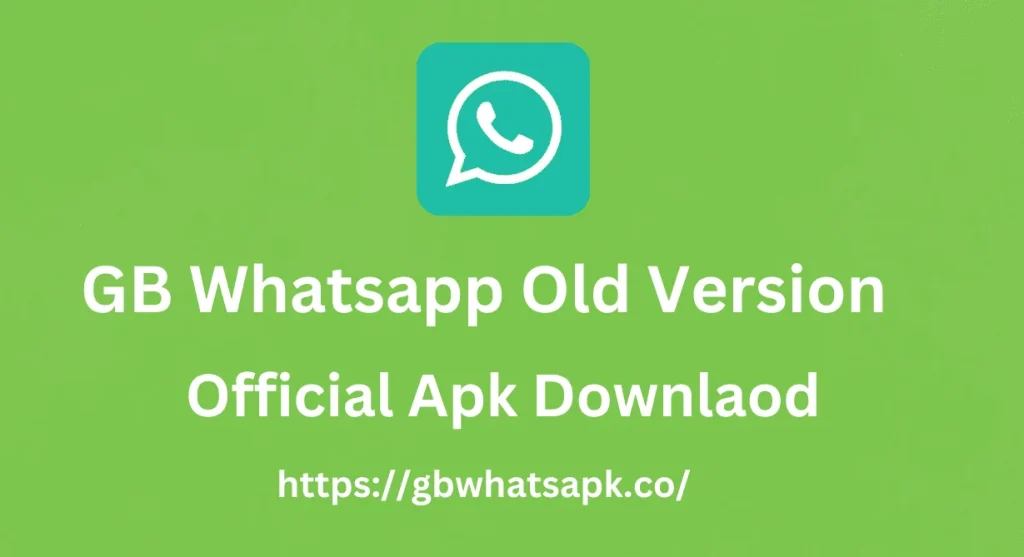 gb whatsapp old versions